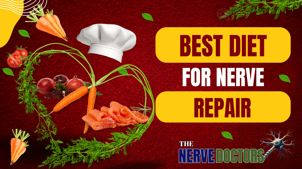 Best Diet for Nerve Repair